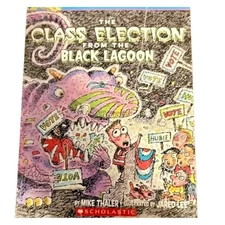 Class Election from the Black Lagoon (Black Lagoon Adventures #3) by Mike Thaler