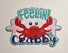 Feelin Crabby Title. Scrapbook, Card Making Paper Piecing