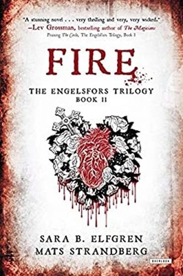 Fire : Book II Hardcover Sara B., Strandberg, Mats Elfgren
