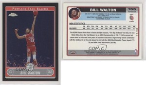 2006-07 Topps Chrome Black Refractor /99 Bill Walton #155 HOF