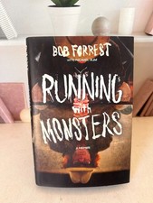 Running with Monsters : A Memoir by Bob Forrest and Albo Michael 2013 Hardcover