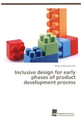 Markus Modzelewski | Inclusive design for early phases of product development...