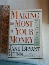 Making The Most Of Your Money Paperbacj By Jane Bryant Quinn