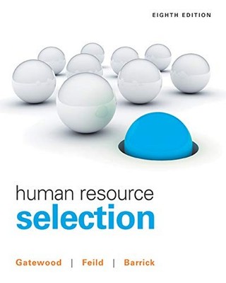 HUMAN RESOURCE SELECTION By Robert Gatewood & Hubert S. Feild - Hardcover *VG+*