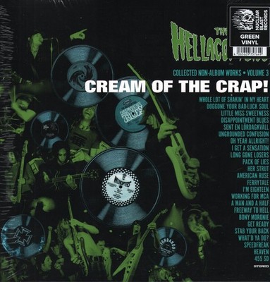 Hellacopters Cream of the Crap! Collected Non-Album Works Vol. 3 double LP vinyl