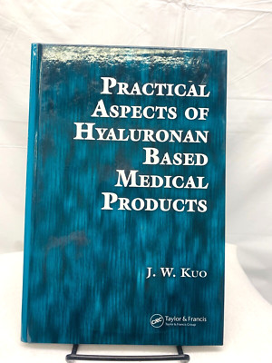 Practical Aspects of Hyaluronan Based Medical Products-Hardcover by Kuo*New