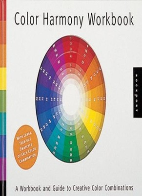 Color Harmony Workbook: A Workbook and guide to Creative Color C