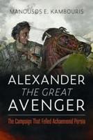 Manousos E Kambouris | Alexander The Great Avenger | Buch | Englisch (2023)