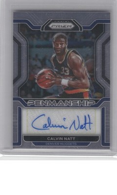 2021-22 Panini Prizm #PM-CNT Calvin Natt Penmanship B2R4C150