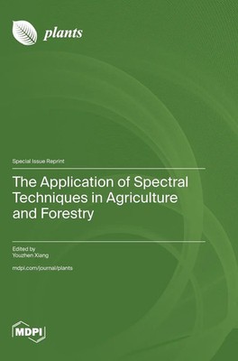 The Application of Spectral Techniques in Agriculture and Forestry | Buch (2025)