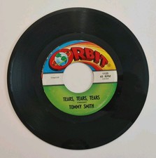 Tommy Smith Tears, Tears, Tears 7" 45 1968 ORBIT Records TX Soul Swamp Pop