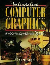 Interactive Computer Graphics : A Top down Approach with Open GL