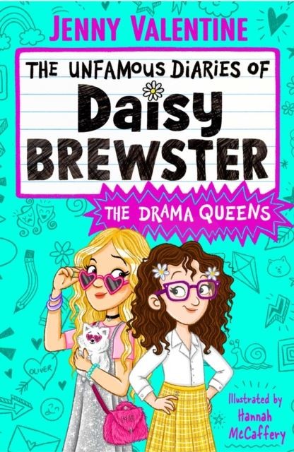 The Unfamous Diaries of Daisy Brewster: The Drama Queens by Jenny Valentine