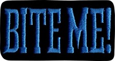 Patch - Bite Me Black  Blue Funny Silly Punk Biker Embroidered Iron On 20150