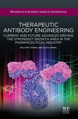 Therapeutic Antibody Engineering Strohl Strohl Hardback Woodhead Publishing