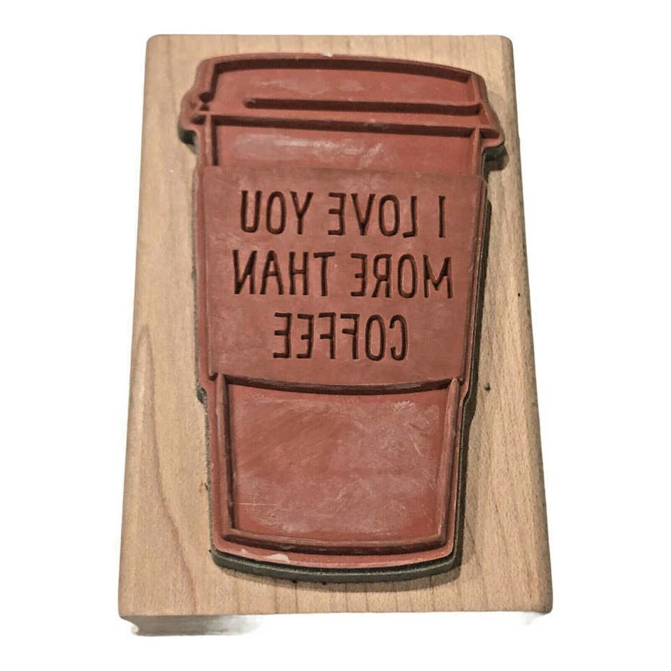 Coffee Latte Cup Rubber Stamp Hampton Art PS 1059 Love You More New - Image 2 of 3