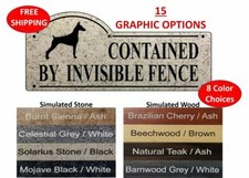 Dog CONTAINED BY INVISIBLE FENCE Gate sign with Dog Silhouette - FREE SHIPPING