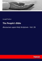 Joseph Parker | The People's Bible | Taschenbuch | Englisch (2019) | 468 S.