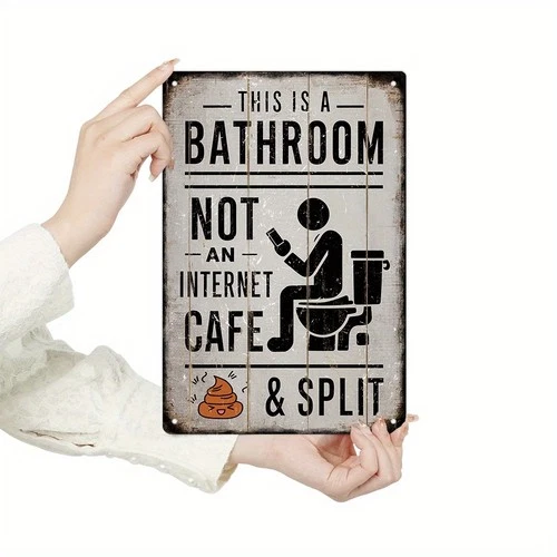 1pc, Vintage Tin Metal Signs, This Is A Bathroom Not An Internet Cafe & Split, W