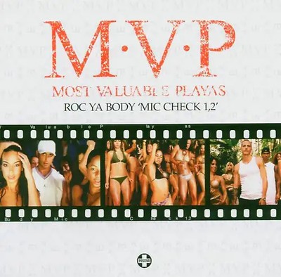 M.V.P. - Roc Ya Body 'Mic Ceck 1,2'