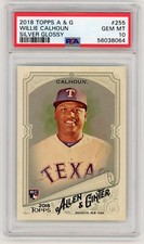 2018 Topps Allen & Ginter Willie Calhoun #255 PSA 10