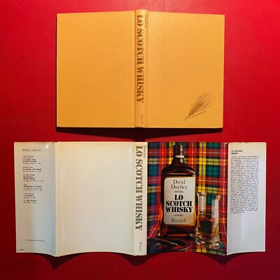 David DAICHES - LO SCOTCH WHISKY Rizzoli (1. Auflage 1972) Buch + Illustrationen