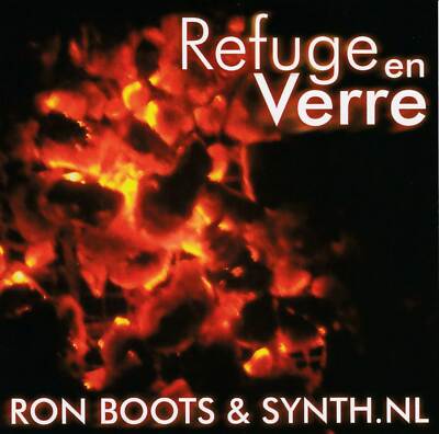 Ron Boots & Synth.nl - Refuge En Verre                                    (neu)°