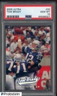 2005 Fleer Ultra #20 Tom Brady New England Patriots PSA 10 GEM MINT