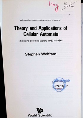 Theory and Applications of Cellular Automata: Including Selected Papers 1983-198