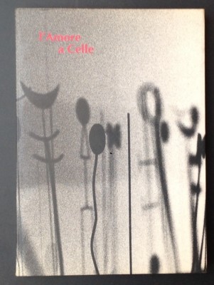 1995 L'AMORE A CELLS i Melotti di casa Gori STRENNA PER GLI FRIENDS DI P.FRANCI