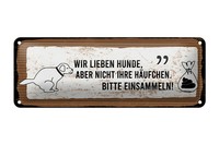 Blechschild Spruch 27X10 Cm HäUfchen Bitte Einsammeln Schild