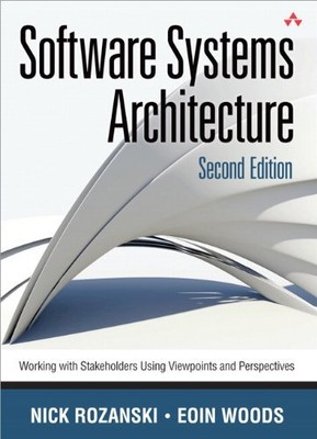 Software Systems Architecture: Working ..., Woods, Eóin