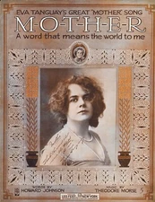 M-O-T-H-E-R 1915 Original EVA TANGUAY Great Mother Song Sheet Music !