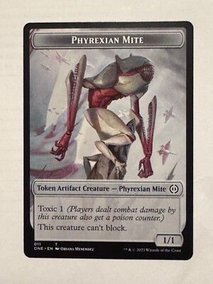 x1 Phyrexian Mite ONE MTG 11/14 TOKEN M/NM 1x | eBay x1 Phyrexian Mite ONE MTG 11/14 TOKEN M/NM 1x | eBay