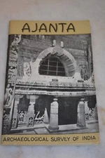 Ajanta Archaeological Survey of India by Debala Mitra 7th Edition, 1974
