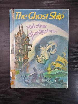 The Ghost Ship and Other Ghostly Stories Nesbit, Irving, Dickens 1973 Hardcover