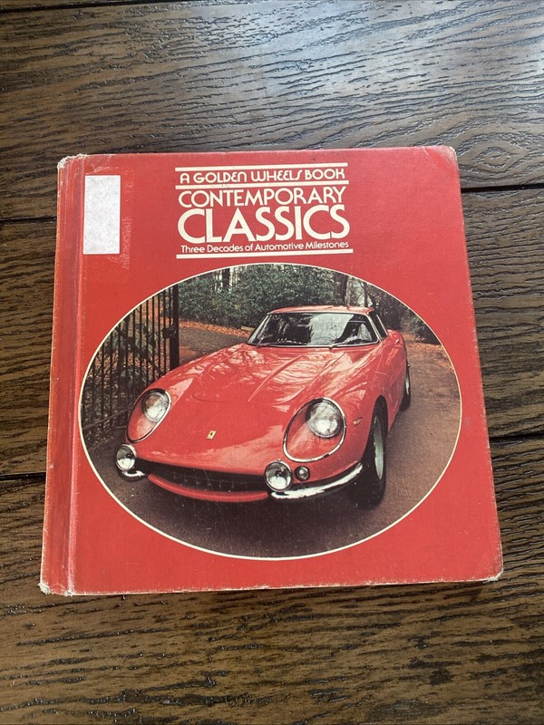 Contemporary Classics Three Decades of Automotive Milestones 1974 Book