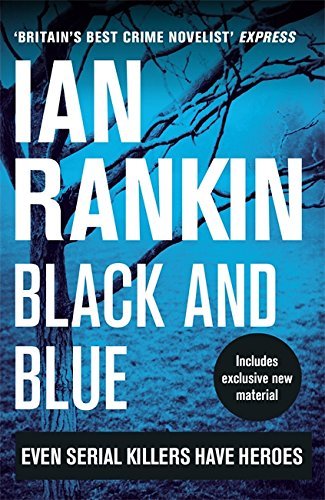 Black And Blue (A Rebus Novel),Ian Rankin- 9781409165859