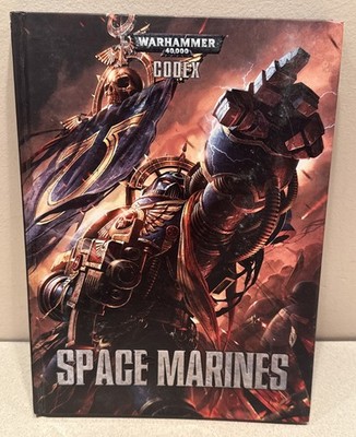 Warhammer 40K Codex Space Marines 6th Edition Hardcover (2012).  Excellent