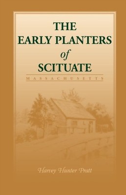 Pratt - Early Planters of Scituate Massachusetts - New paperback or  - X555z