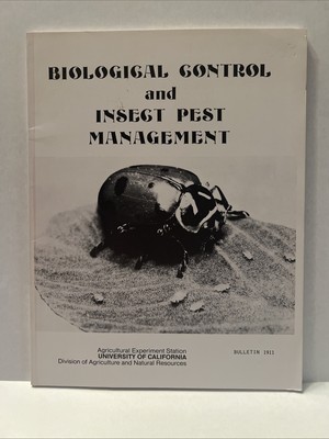 Biological Control and Insect Pest Management University of CA Bulletin 79, C3