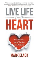 Mark Black | Live Life From The Heart | Buch | Englisch (2008) | Gebunden
