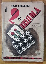UGO CHIARELLI. Il due di briscola. Novelle fulminanti. 1930