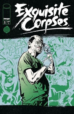 Exquisite corpses #6 cvr a michael walsh (mr)