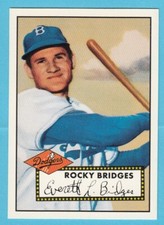 1952 Topps Baseball Reprint # 239 Rocky Bridges -- Brooklyn Dodgers -- Box 733