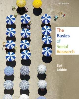 The Basics of Social Research - Paperback By Babbie, Earl R - GOOD