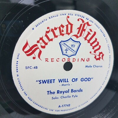 THE ROYAL BARDS - On Earth Peace / Sweet Will of God - Sacred Films 78 RPM E