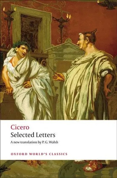 Selected Letters | Cicero | Englisch | Taschenbuch | Oxford World's Classics-image
