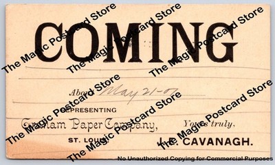 Graham Paper Company Sales Calling Card ''COMING'' St. Louis JE Cavanagh 1901