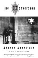 The Conversion | A Novel | Aharon Appelfeld | Taschenbuch | Englisch | 1999